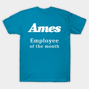 Ames Department Store Employee of the Month T-Shirt